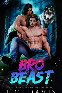 Bro and the Beast 2 (The Wolf's Mate  2)