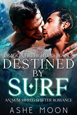 Destined by Surf (Dragon Firefighters 9)