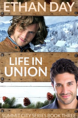 Life in Union (Summit City #3) Second Edition