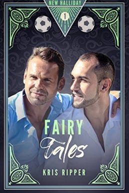 Fairy Tales (New Halliday #1)