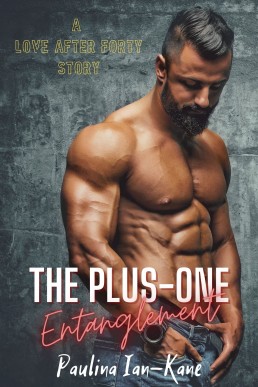 The Plus-One Entanglement (Love After Forty #1)