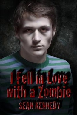 I Fell in Love with a Zombie