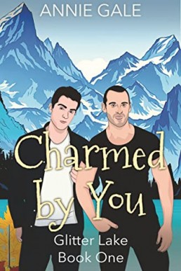 Charmed By You (Glitter Lake 1)