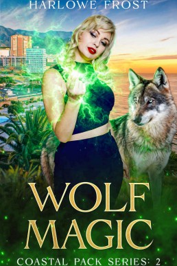 Wolf Magic (Coastal Wolves Book 2)