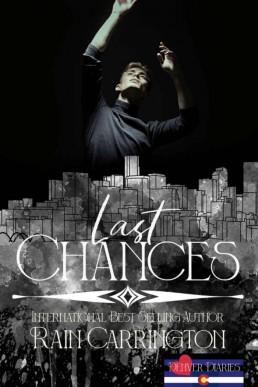 Last Chances: No One Will Ever Love You (Denver Diaries 7)