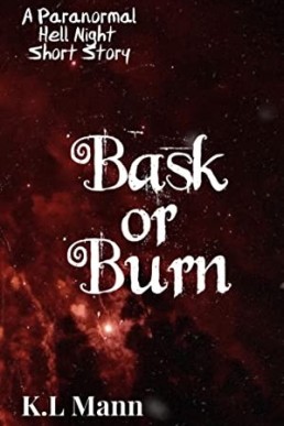 Bask or Burn: An MMM, Paranormal Erotic Short Story (PDF)