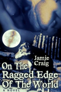 On the Ragged Edge of the World (Darren & Aden 2)