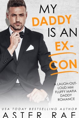 My Daddy Is An Ex-Con (Fluffy Protectors 4)