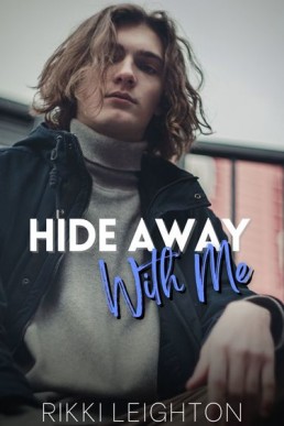 Hide Away With Me