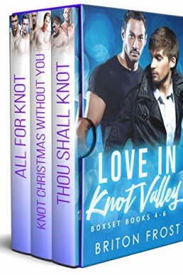 Love in Knot Valley (Boxset Books 4-6)