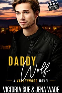 Daddy Wolf  (Valleywood series 19)