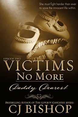 Victims No More: Daddy Dearest (EP. 2) (Phoenix Club: No More Victims #2b)