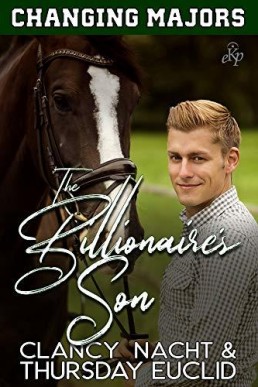 The Billionaire's Son (Changing Majors #2)