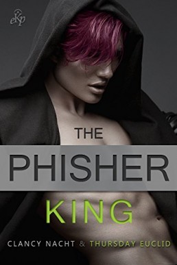 The Phisher King (The Phisher King #1)