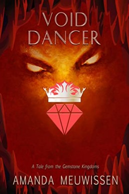 Void Dancer (Tales of the Gemstone Kingdoms 4)