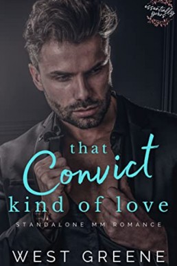 That Convict Kind of Love (Essentially Yours)