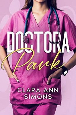 Doctora Park (Hospital Collins Memorial) (Spanish Edition) (Spanish Edition)