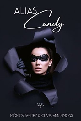 Alias Candy (Spanish Edition)