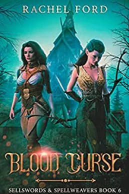 Blood Curse (Sellswords & Spellweavers series Book 6)