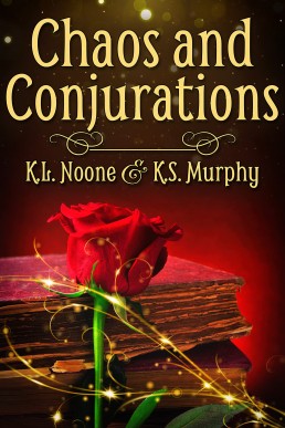 Chaos and Conjurations (Regency Magicians #2)