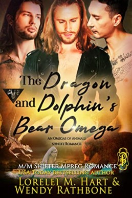 The Dragon and Dolphin’s Bear Omega (Omegas of Animals SD  7)