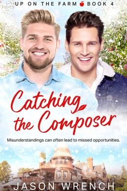 Catching the Composer (Up on the Farm 4)