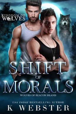 Shift of Morals (Kingdom of Wolves #5)