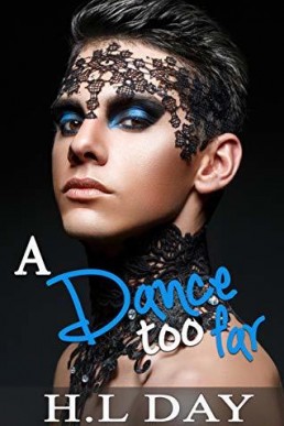 A Dance Too Far (Too Far #1)