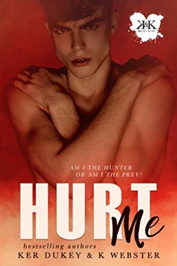 Hurt Me (KKinky Reads #5)