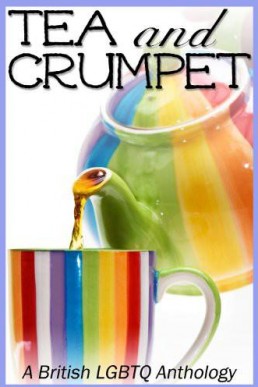 Tea and Crumpet Anthology