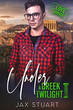 Under a Greek Twilight (Love Abroad 1)