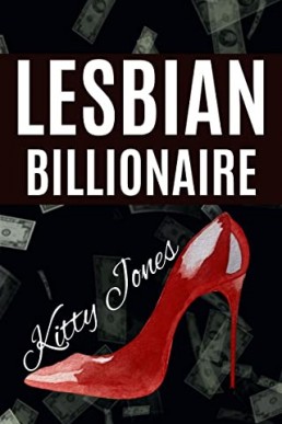 Lesbian Billionaire (Sapphic Sweethearts Book 2)