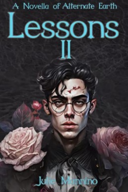 Lesson II A Novella of Alternate Earth:(Lessons Book 2)