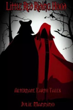 Little Red Riding Hood (An M/M monster romance): Alternate Earth Tales