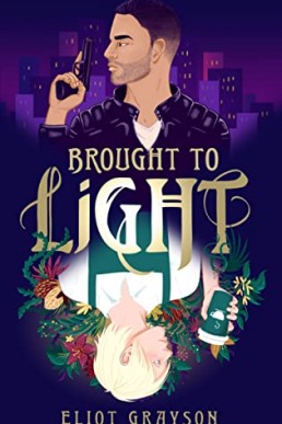 Brought to Light: An M/M Urban Fantasy Romance (2023 Edition)