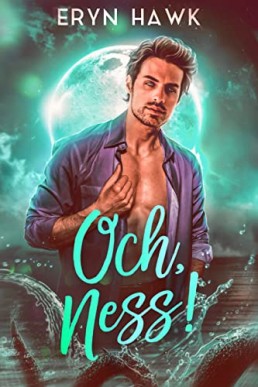 Och, Ness! (Wet 'n' Wild #1)