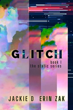 GLITCH (Book I of the Static Series)