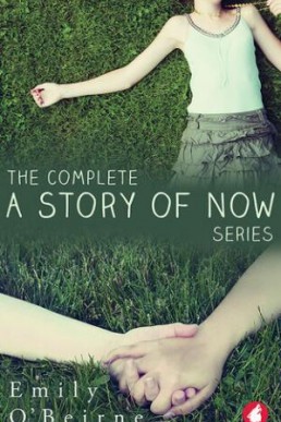 The Complete A Story of Now series