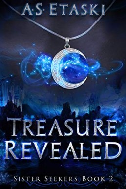 Treasure Revealed: A Dark Elf Epic Fantasy (Sister Seekers Book 2)