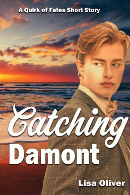 Catching Damont (Quirk of Fates Short 2)