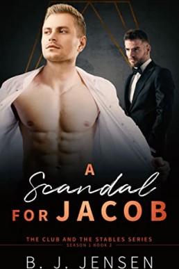 A Scandal for Jacob (Club and Stables #2)