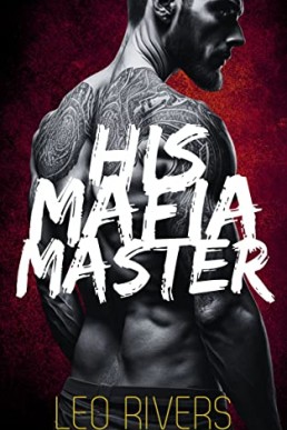 His Mafia Master (Toscano Doms 2)