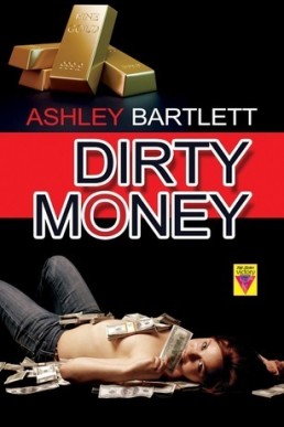 Dirty Money (Dirty Trilogy, #2)