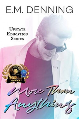 More Than Anything (Upstate Education #2)