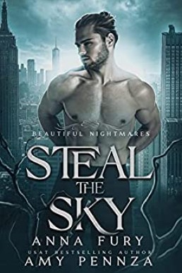 Steal the Sky (Beautiful Nightmares #2)