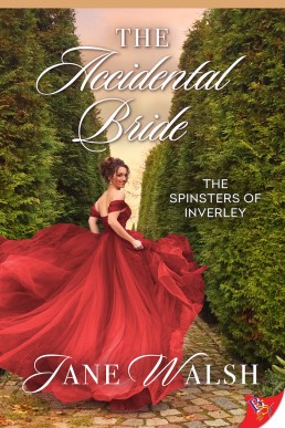 The Accidental Bride (The Spinsters of Inverley Book 2)