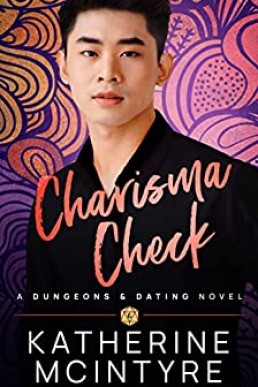 Charisma Check (Dungeons and Dating #6)