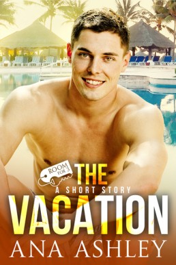 The Vacation (Room for 3 #1.5)