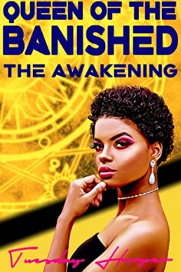 Queen of the Banished: The Awakening (A Lesbian Fantasy Novel)