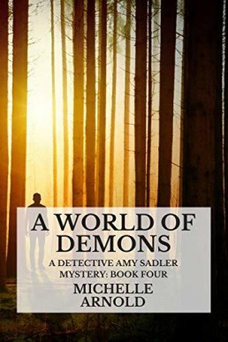 A World of Demons (Detective Amy Sadler #4)